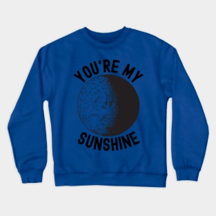 Slightly Wrong Sunshine Moon Crewneck Sweatshirt